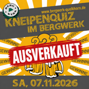 Das Kneipen Quiz ist schon wieder AUSVERKAUFT!
